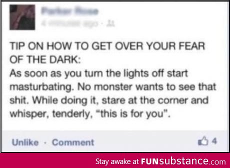 Getting over the fear of dark 101