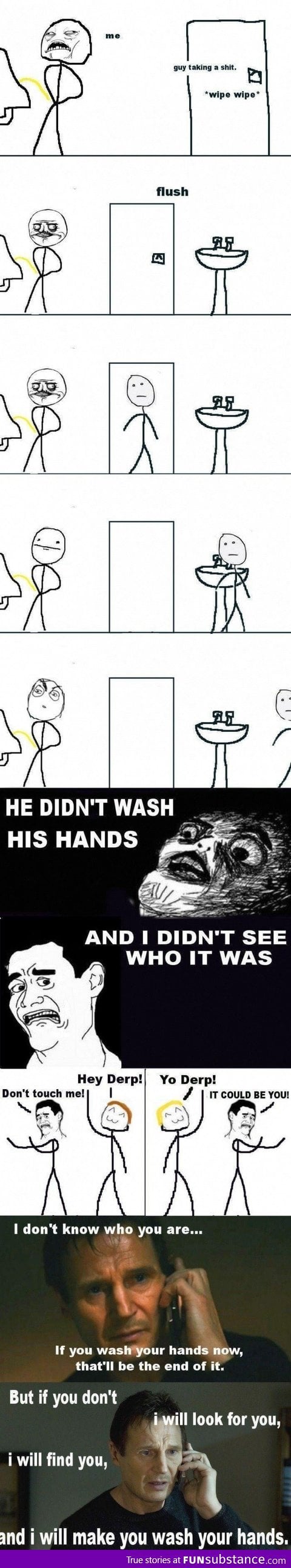 Dude didn't wash his hands