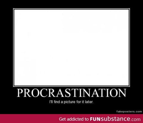 Procrastination