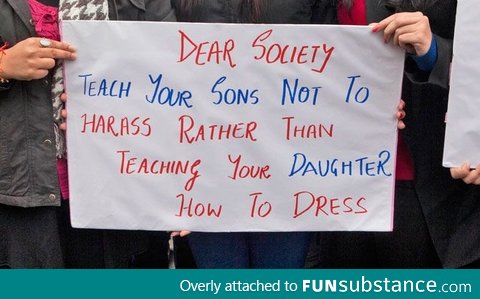 Dear Society (sign during the rally for the Indian rape victim)