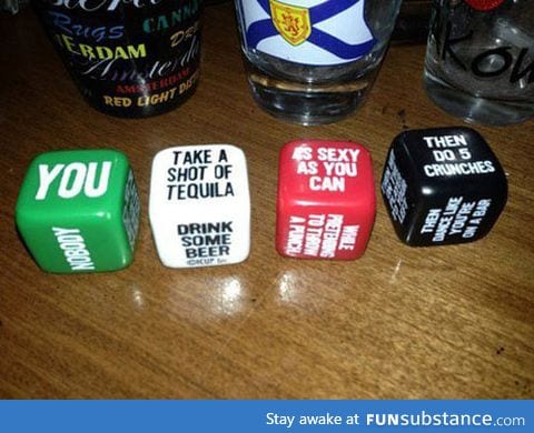 I need this dice drinking game