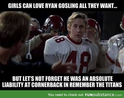 Ryan Gosling is a liability