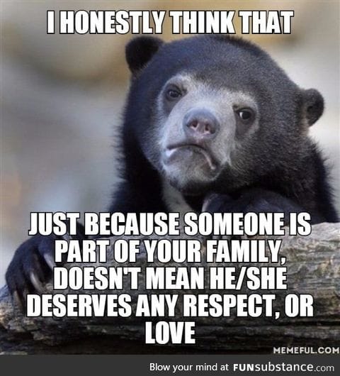 Respect must be gained, and affection has to be deserved