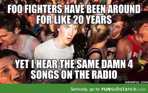 I like Foo Fighters, but still