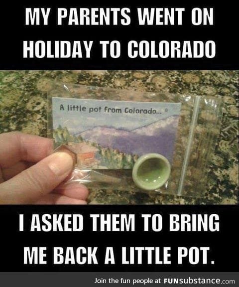 A little pot please