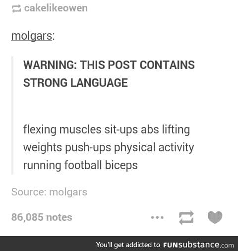 WARNING: Super strong language