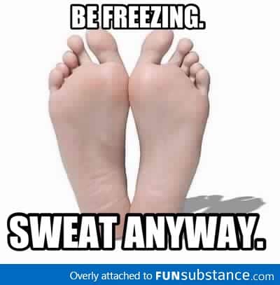 Scumbag feet