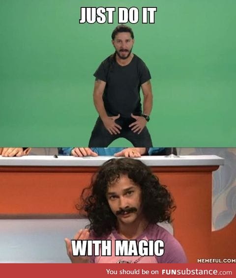 I just found out that the magic dude is actually Shia