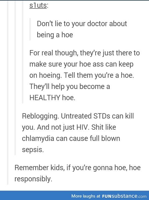 Don't have sex,because you will get chlamydia and die.