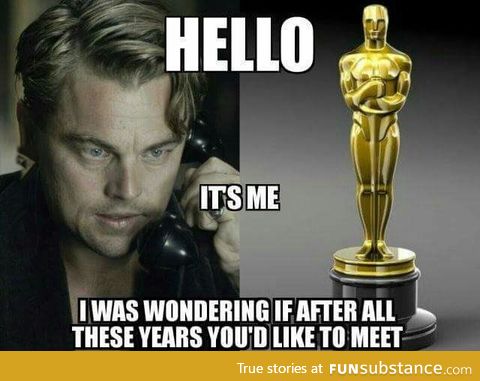 Oh Leo... Maybe one day