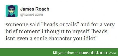 Heads or tails