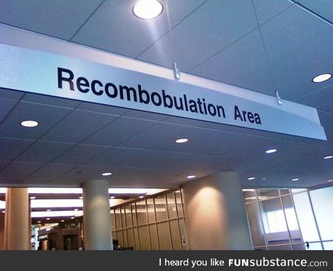 This airport has a area to recombobulate