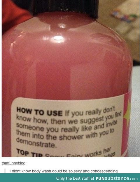 My body wash is helping me get laid