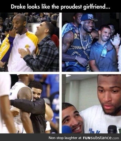 Drake is the proudest girlfriend.