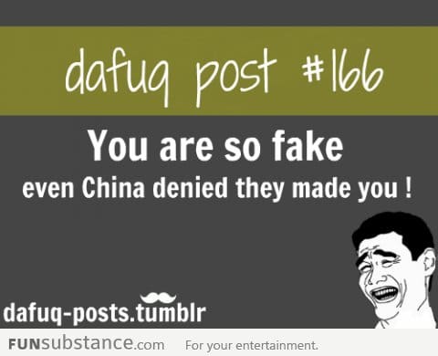 you are so fake !!