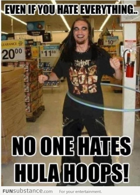 No one hates hula hoops