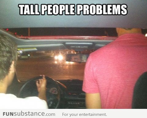 Tall people and their problems