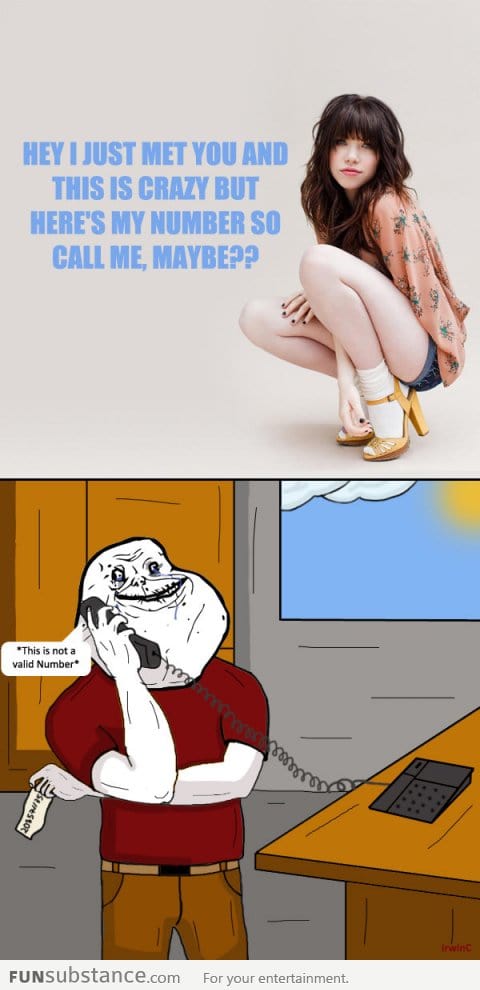 Mr Forever Alone Calls Carly Rae Jepsen