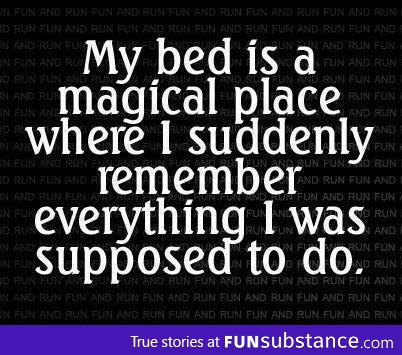 My bed is magical