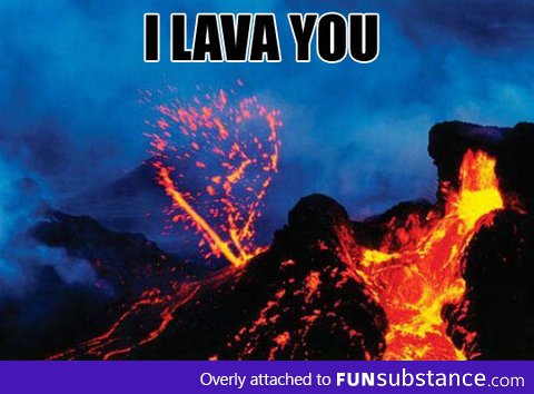 I Lava You