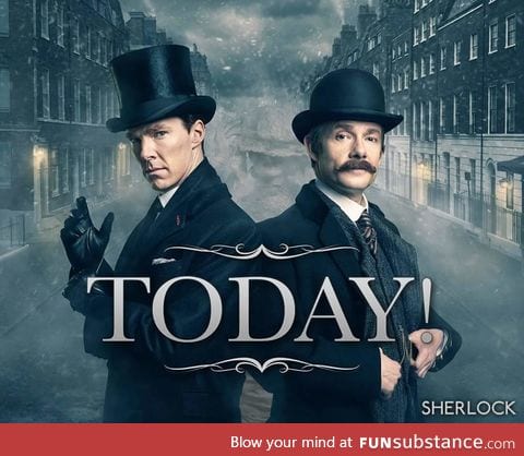 All my fellow Sherlock fans that day has come!!!