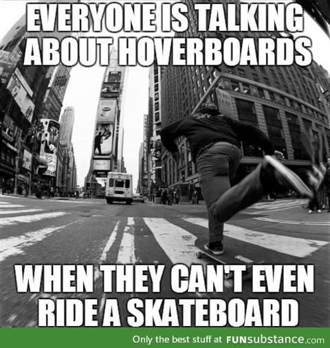 Skateboarding is fun