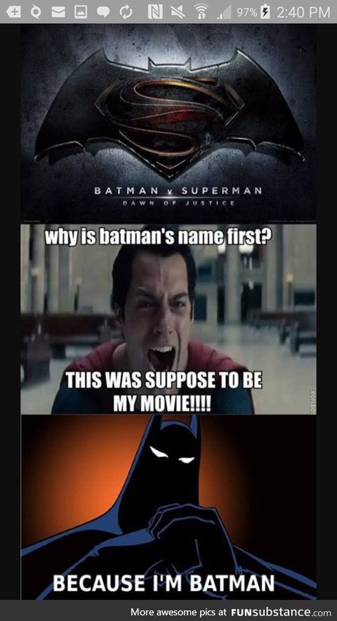 Because batman is the best