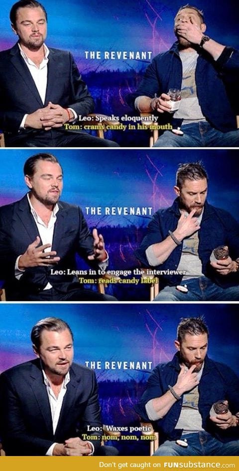The difference between Leonardo DiCaprio and Tom Hardy