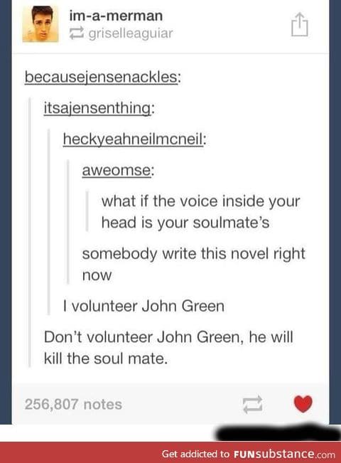 John Green Needs To Be Stopped :´(