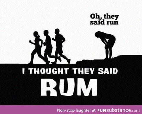 Rum for your life