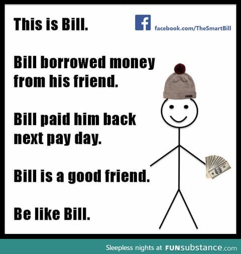 Bill Borrows Money