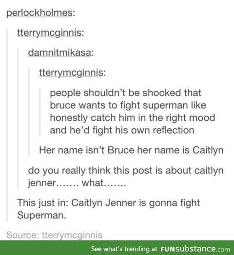 Caitlyn vs. Superman