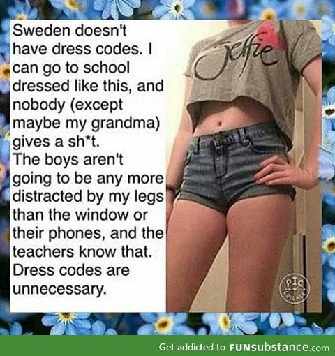 I live in Sweden and it is true