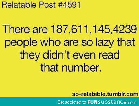 So many lazy people in the world