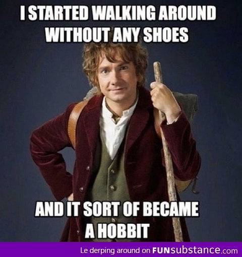 It became a hobbit