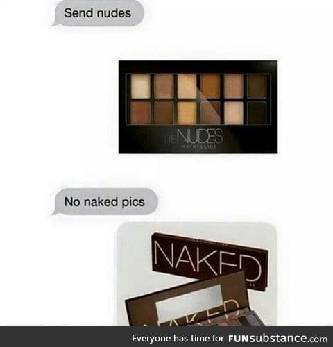 Send nudes plz