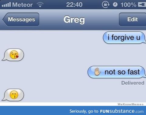 take it easy, Greg