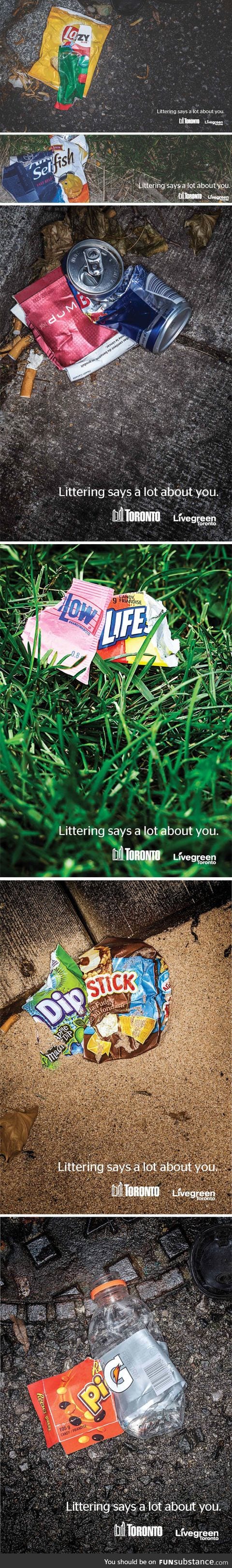 Littering says a lot about you