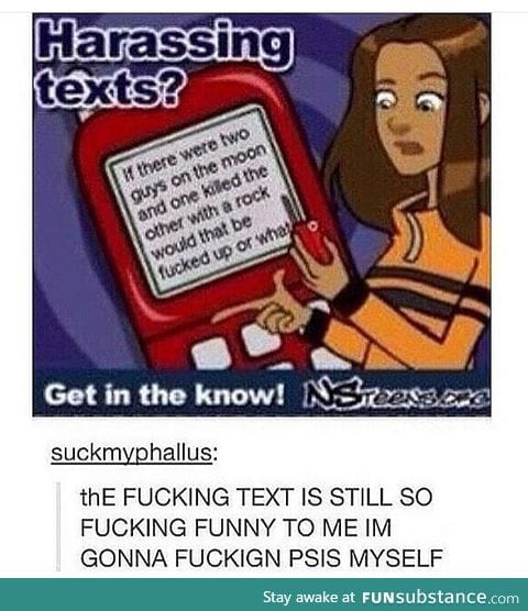 Harassing texts