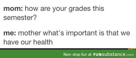 Health > grades, mom