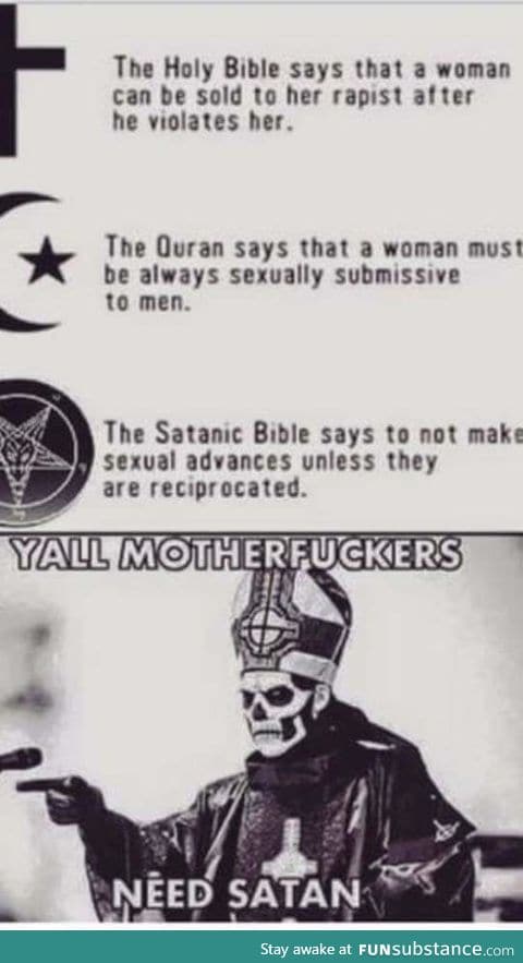 Y'all need Satan