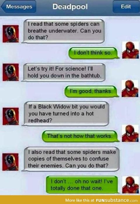 That's not how it works Deadpool, but nice try