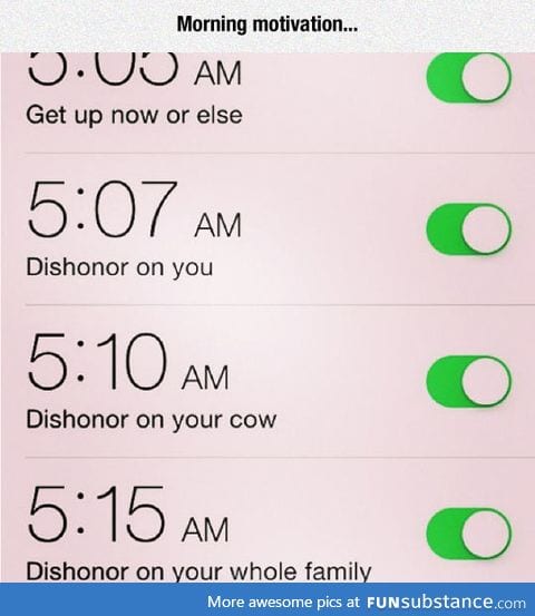 Alarm motivation