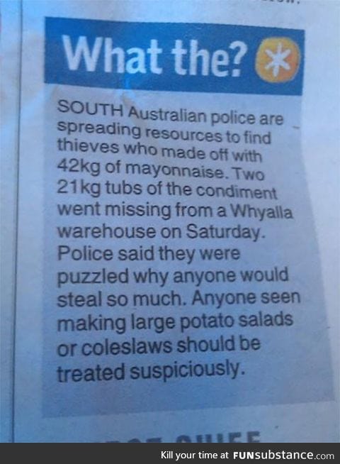 The mayonnaise bandits