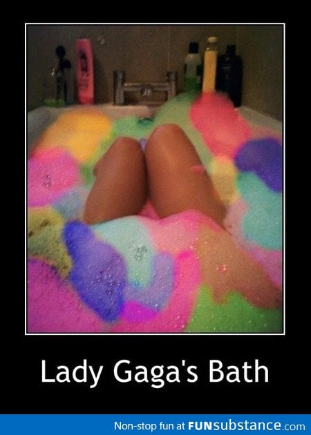 Lady Gaga's Bath