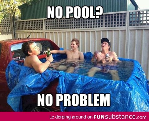 No Pool?