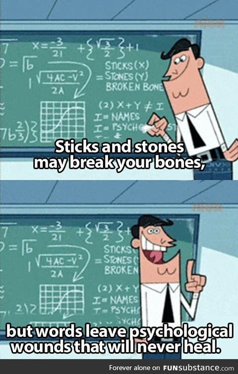 Sticks and stones