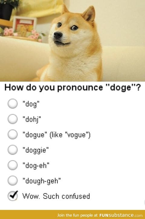 How do you pronounce "doge"?