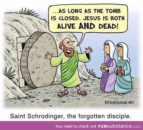 Saint Schrodinger on Jesus