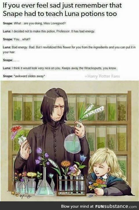 I never thought of this. Poor Snape.